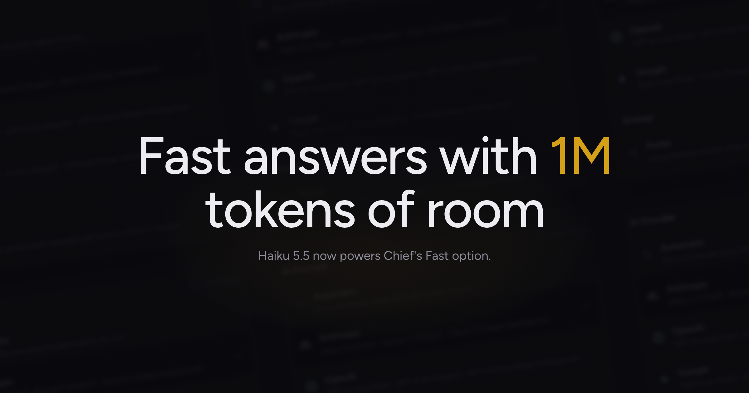 Use Claude Haiku 5.5 as Chief's fast model, with a 1M context window